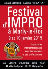 Festival d'Impro. Du 9 au 10 janvier 2015 à Marly le roi. Yvelines.  20H30